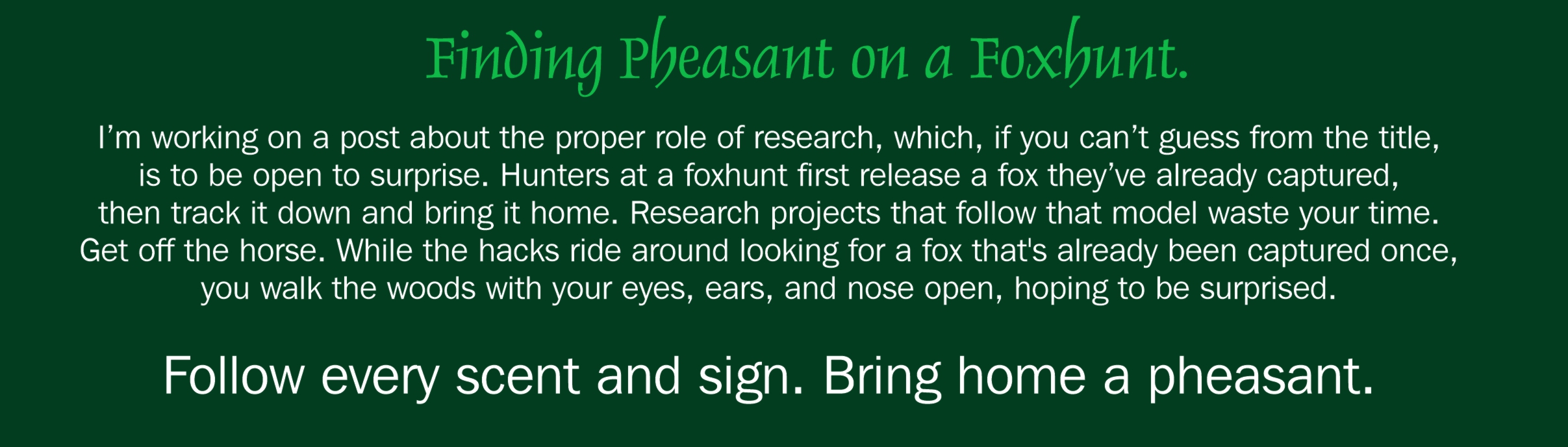 Pheasant on a Foxhunt